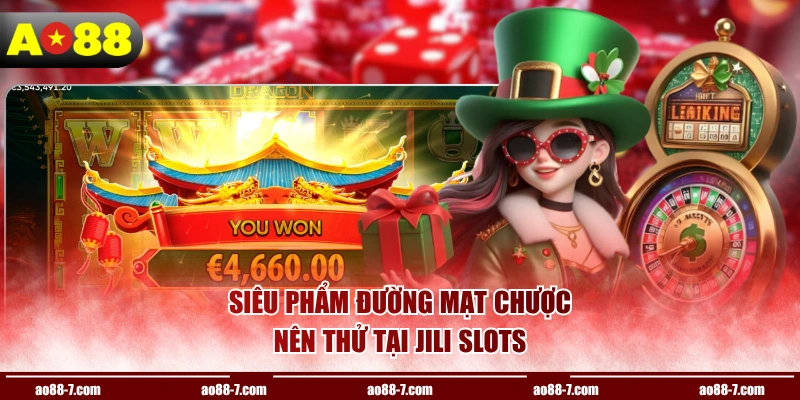 Siêu phẩm Đường Mạt Chược nên thử tại JILI Slots